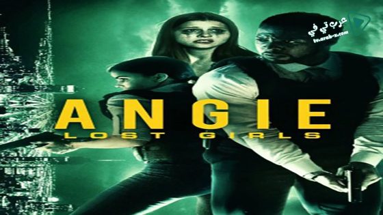 فيلم Angie Lost Girls 2020 مترجم