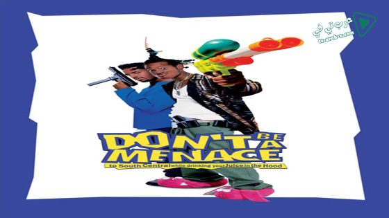 فيلم Don’t Be a Menace to South Central While Drinking Your Juice in the Hood 1996 مترجم