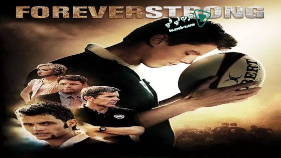فيلم Forever Strong 2008 مترجم