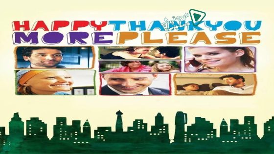 فيلم Happythankyoumoreplease 2010 مترجم