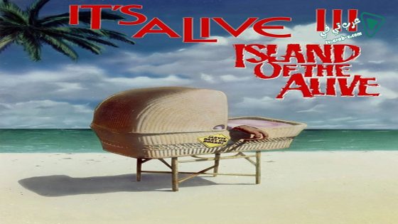 فيلم It’s Alive III Island of the Alive 1987 مترجم