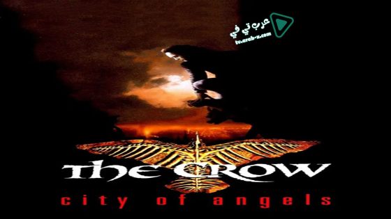 فيلم The Crow: City of Angels 1996 مترجم